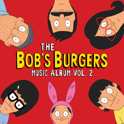 The Bob's Burgers Music Album Vol. 2 (Deluxe Box Set Edition)