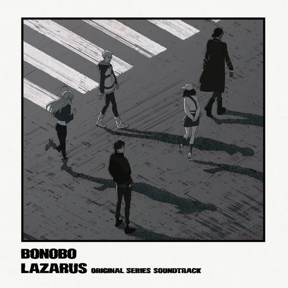 Lazarus (Adult Swim Original Series Soundtrack) (Bonobo)