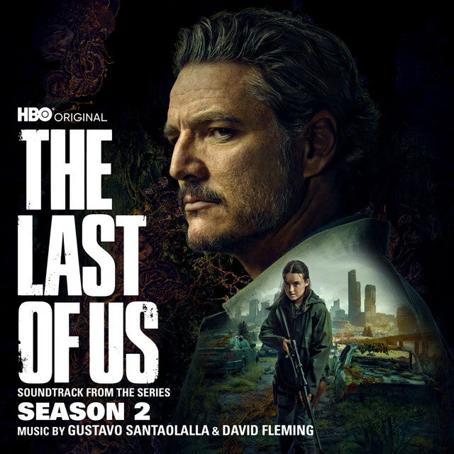 The Last of Us: Season 2 (Soundtrack From The HBO Series)