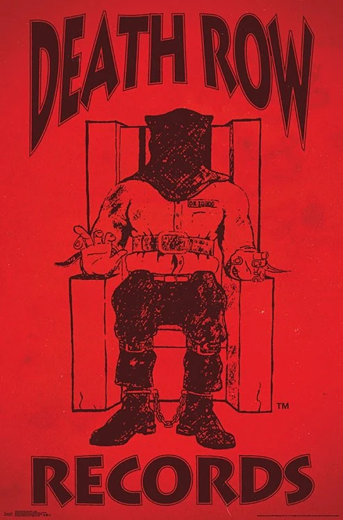 Death Row Records! [Poster]