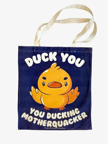 Ducking Motherquacker Tote Bag