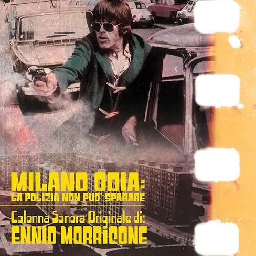 Milano Odia: La Polizia Non Puo Sparare (Original Soundtrack) [Import]