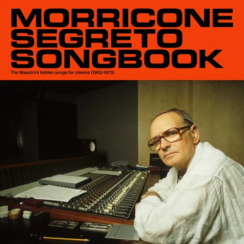 Morricone Segreto Songbook (1962-1973) [Import]