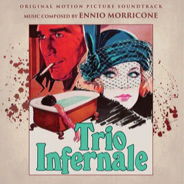 Trio Infernale (Original Soundtrack) [Import]