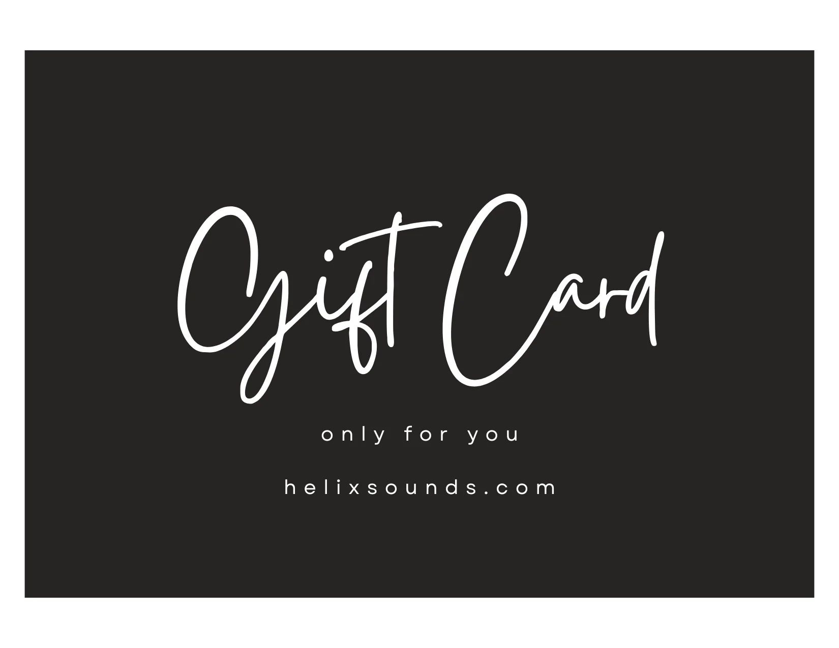 Helix Sounds Gift Card