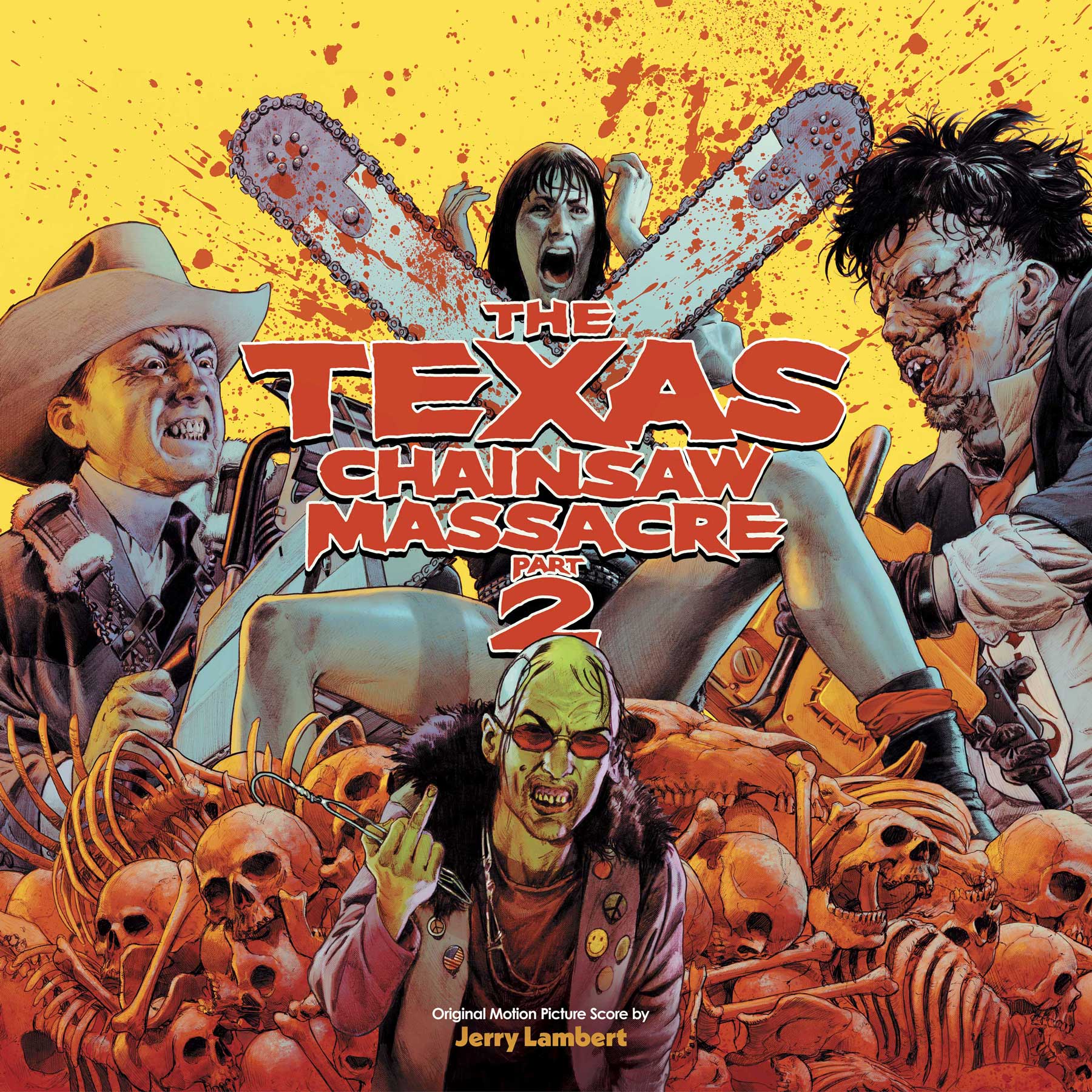 The Texas Chainsaw Massacre Part 2 (Original Motion Picture Score)