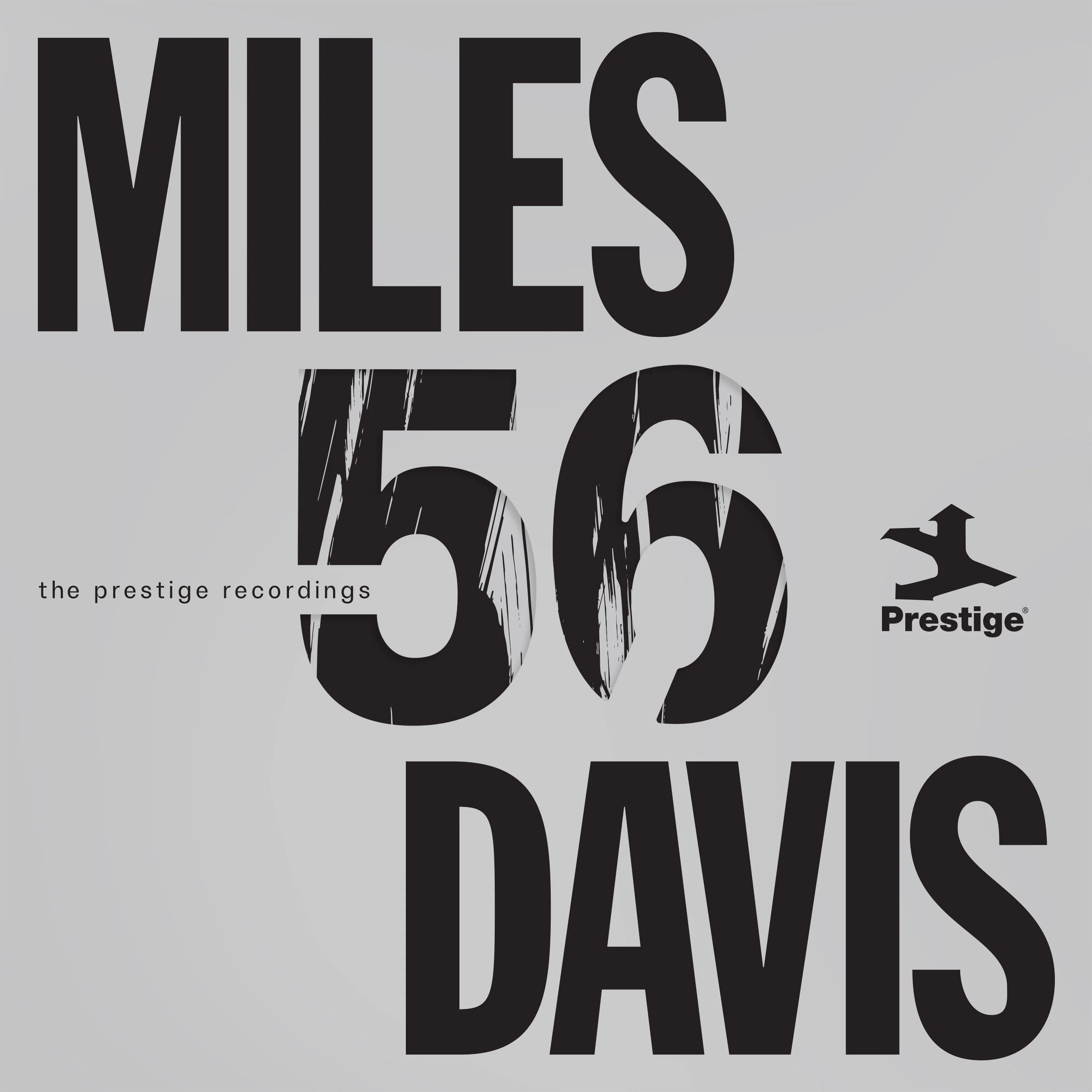 Miles '56: The Prestige Recordings