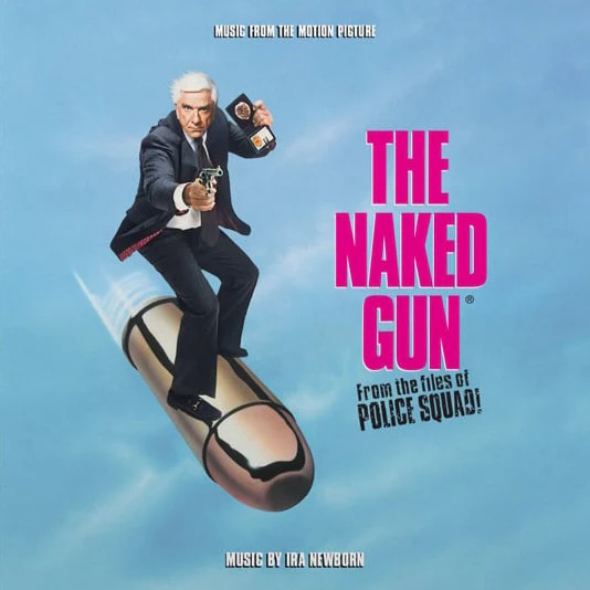Naked Gun, The: From the Files of Police Squad! (Original Soundtrack)
