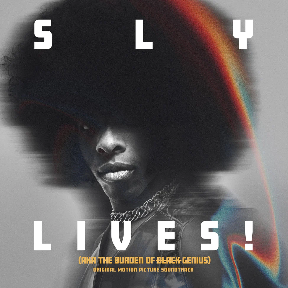 SLY LIVES! (AKA The Burden of Black Genius) (Original Soundtrack)