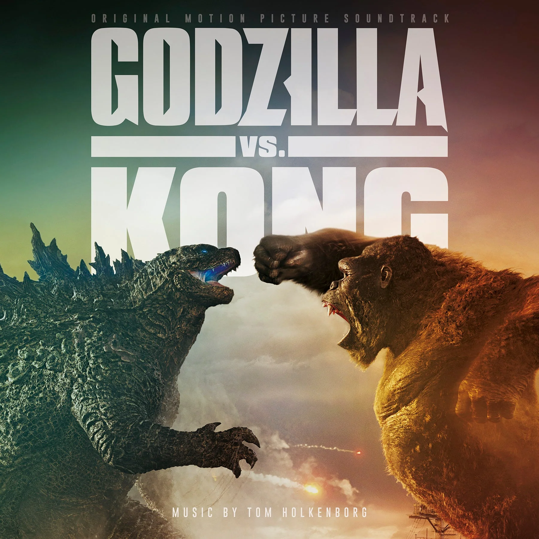 Godzilla Vs. Kong (Original Motion Picture Soundtrack)