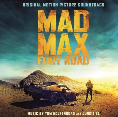 Mad Max: Fury Road (Original Motion Picture Soundtrack) [Import]