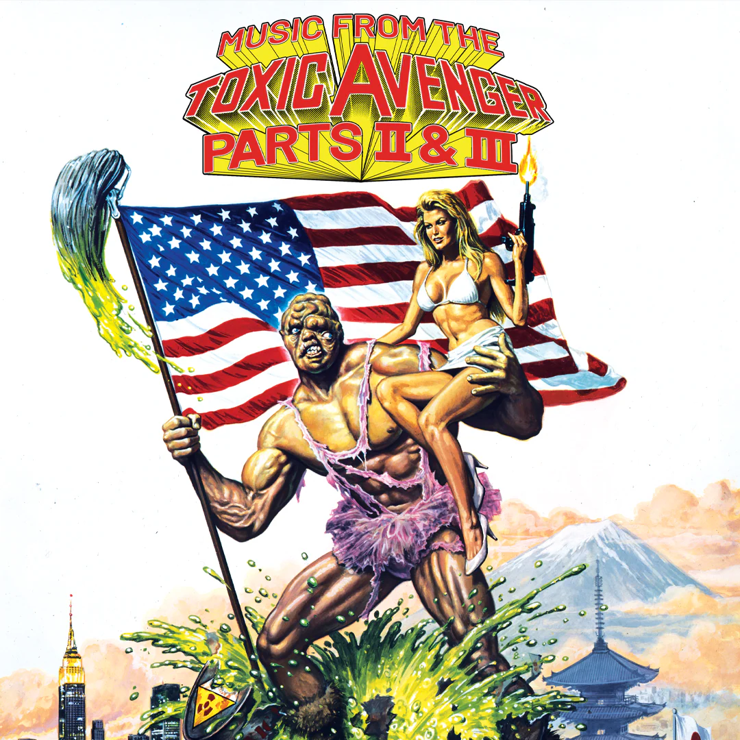 Toxic Avenger Double Bill (Music from the Toxic Avenger 2 & 3)