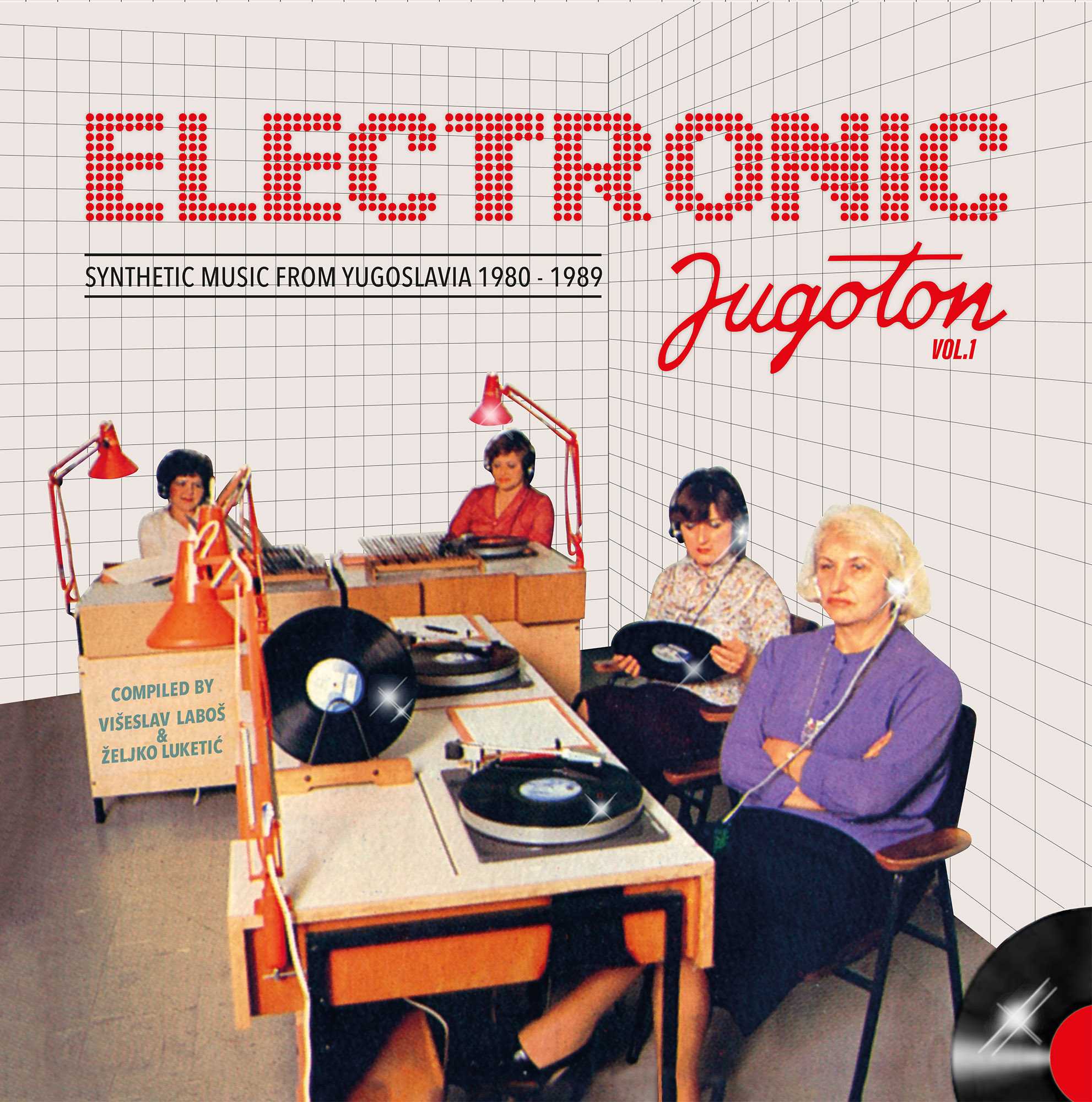 Electronic Jugoton Vol 1 - Synthetic Music From Yugoslavia 1980-1989 [Import]