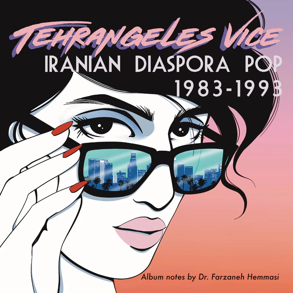 Tehrangeles Vice (Iranian Diaspora Pop 1983-1993) - Image 6